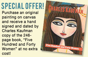 special offer. purchase an original painting on canvas and receive a artist signed copy of the book, 540 Women for free.